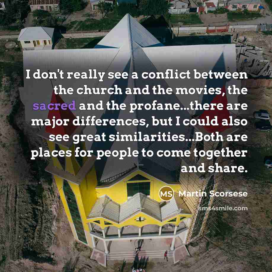 “I don't really see a conflict between the church and…” quote by Martin Scorsese