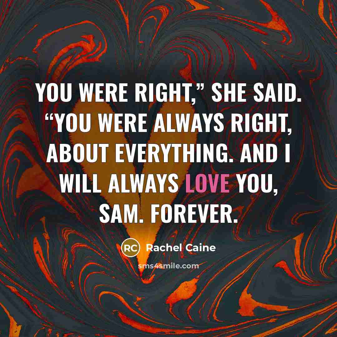 “You were right,” she said. “You were always right, about…” quote by Rachel Caine