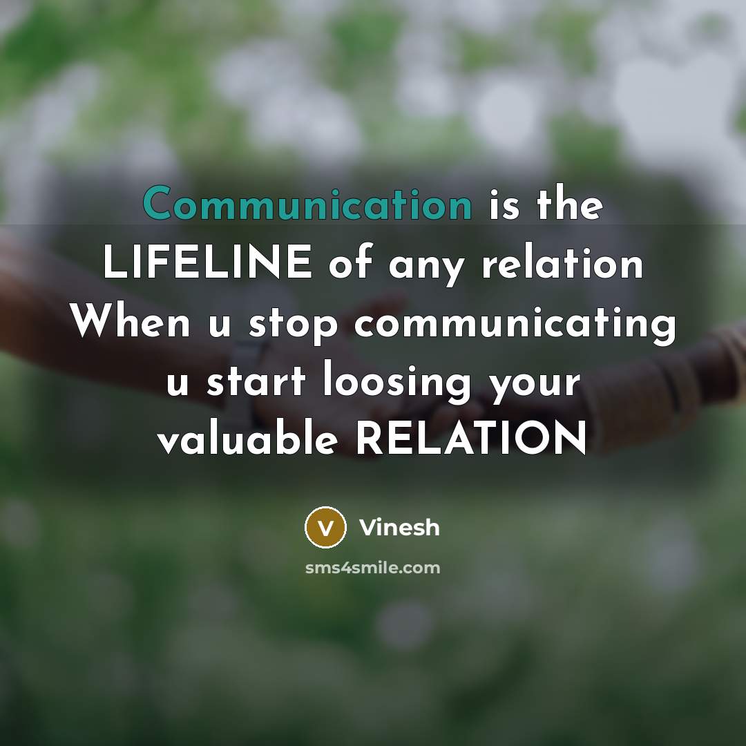 “Communication is the LIFELINE of any relation When u stop…” quote by Vinesh