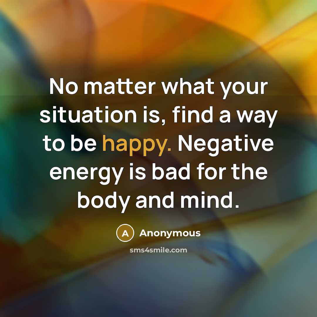 “No matter what your situation is, find a way to…” quote by Anonymous