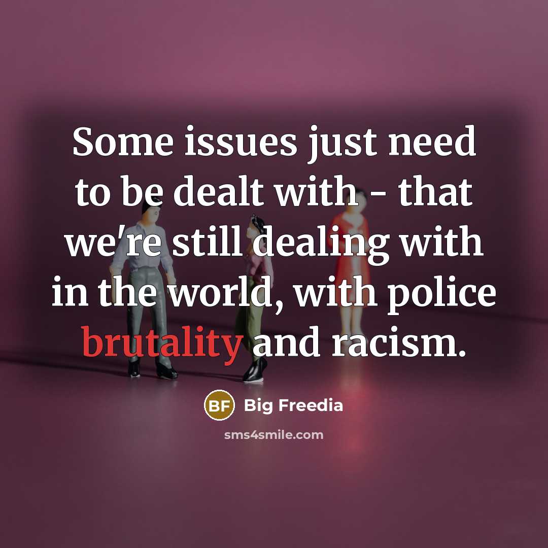 “Some issues just need to be dealt with - that…” quote by Big Freedia