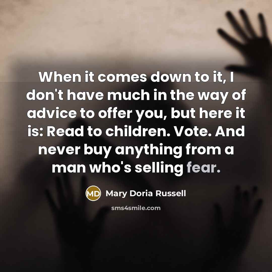“When it comes down to it, I don't have much…” quote by Mary Doria Russell