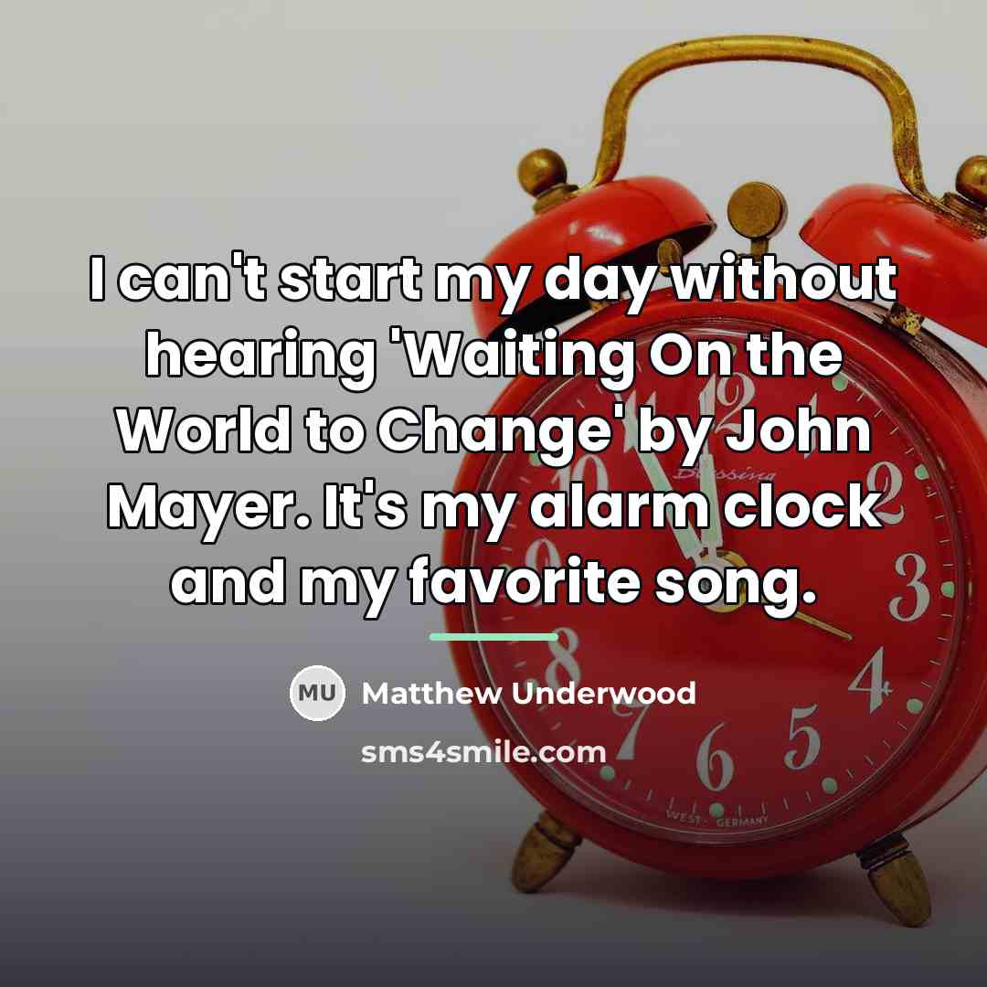“I can't start my day without hearing 'Waiting On the…” quote by Matthew Underwood