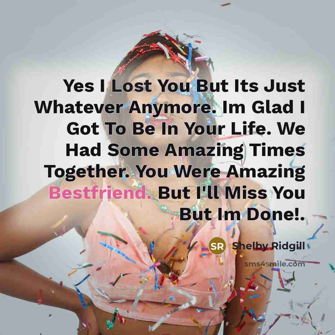 “Yes I Lost You But Its Just Whatever Anymore. Im…” quote by Shelby Ridgill