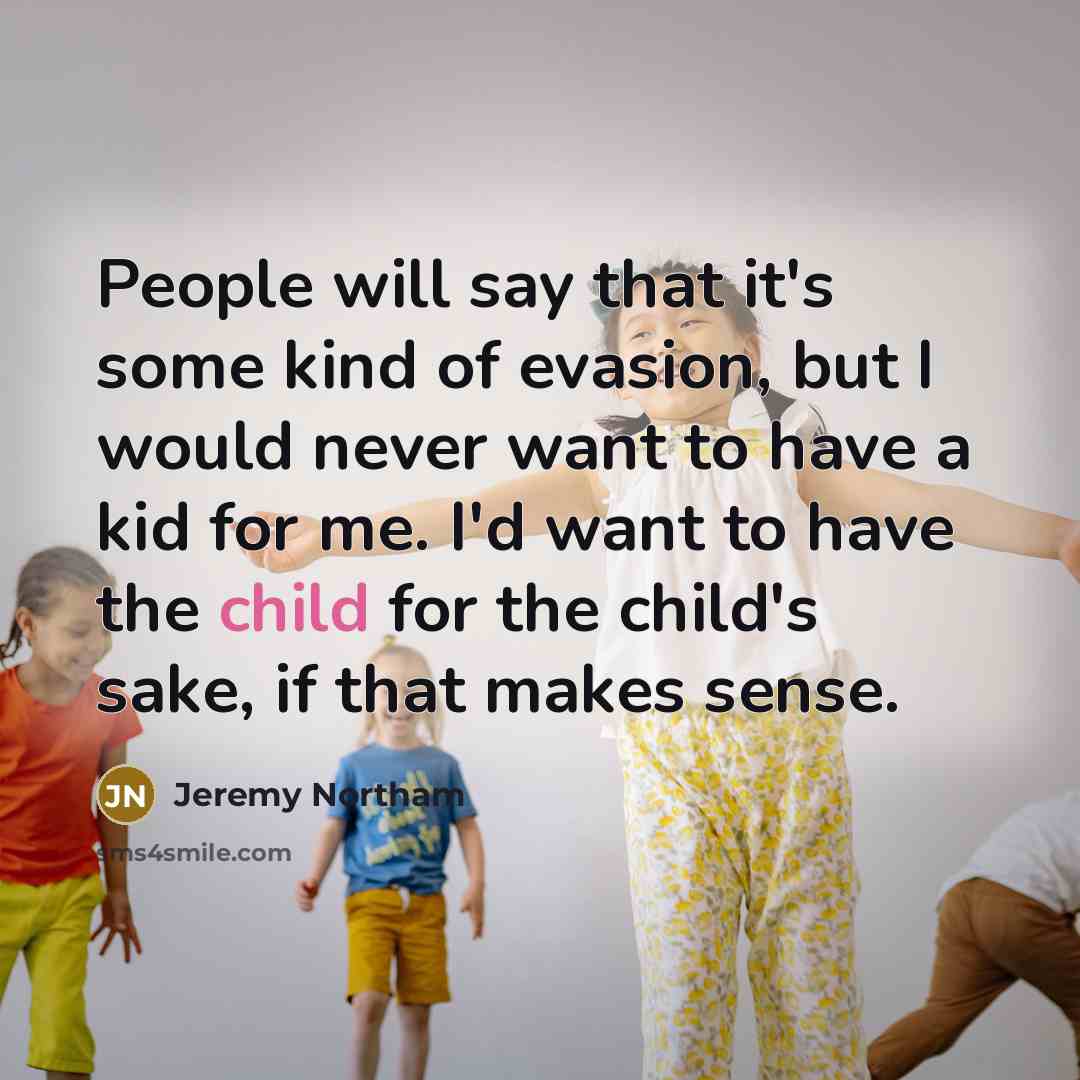 “People will say that it's some kind of evasion, but…” quote by Jeremy Northam