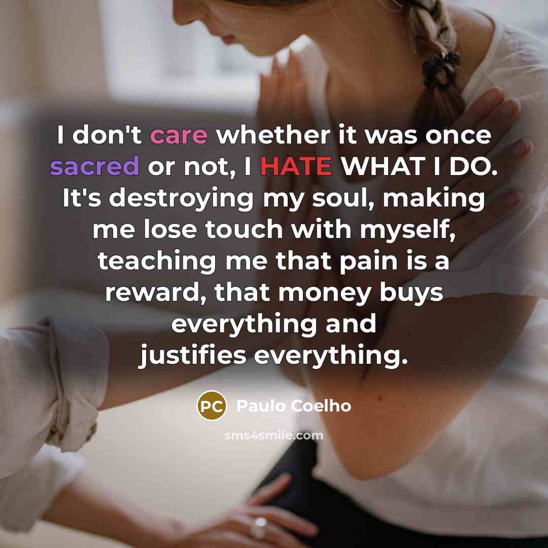“I don't care whether it was once sacred or not,…” quote by Paulo Coelho