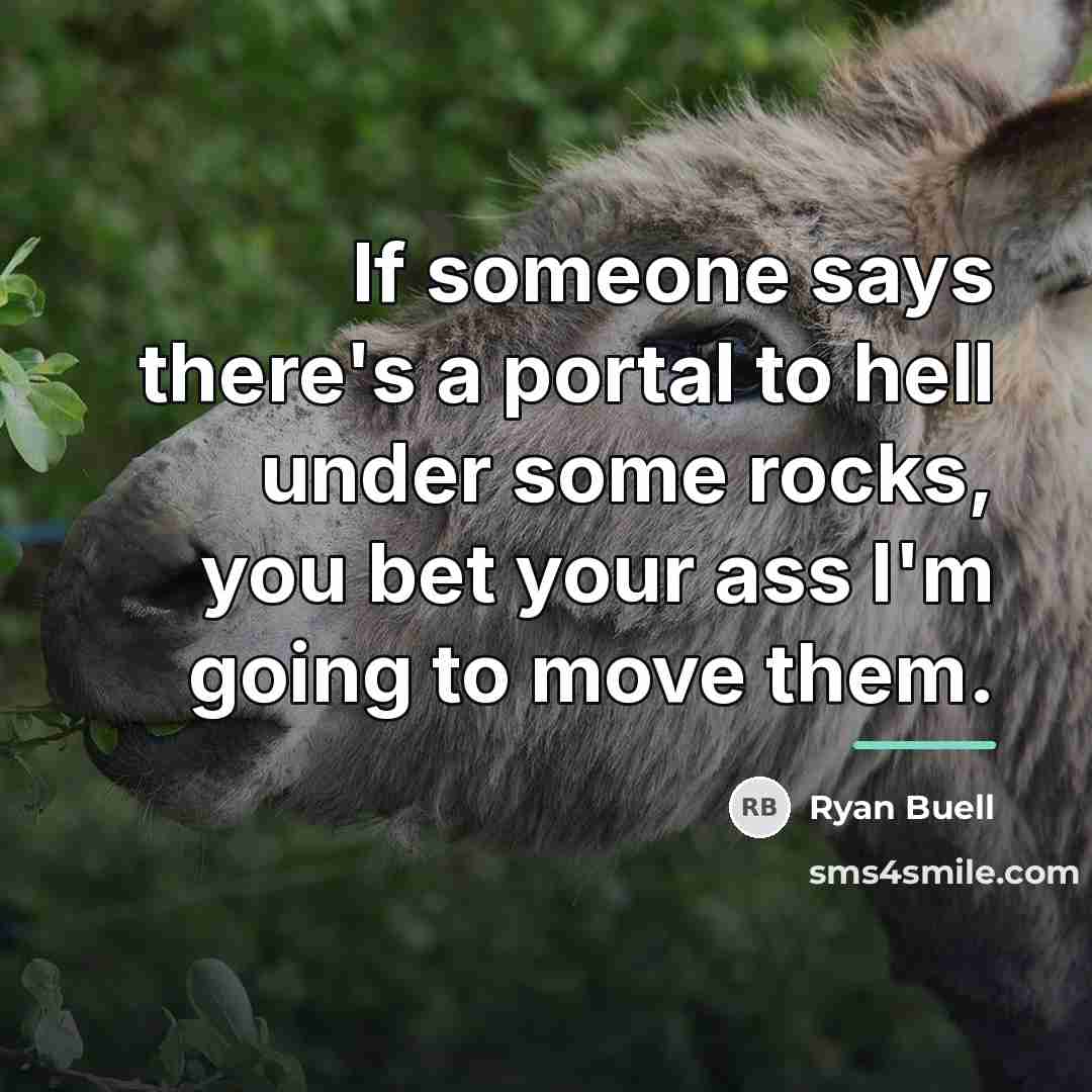 “If someone says there's a portal to hell under some…” quote by Ryan Buell
