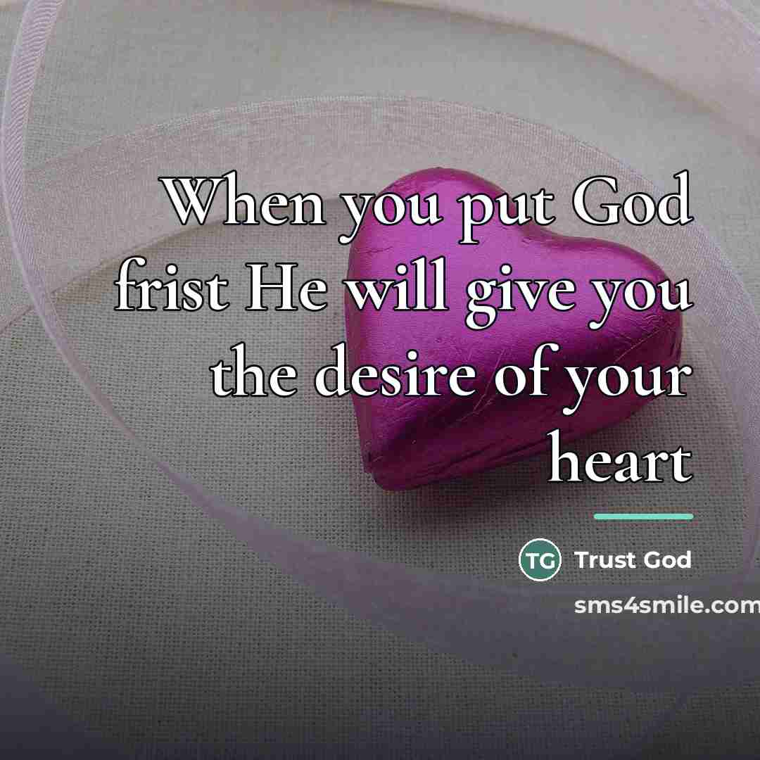 “When you put God frist He will give you the…” quote by Trust God