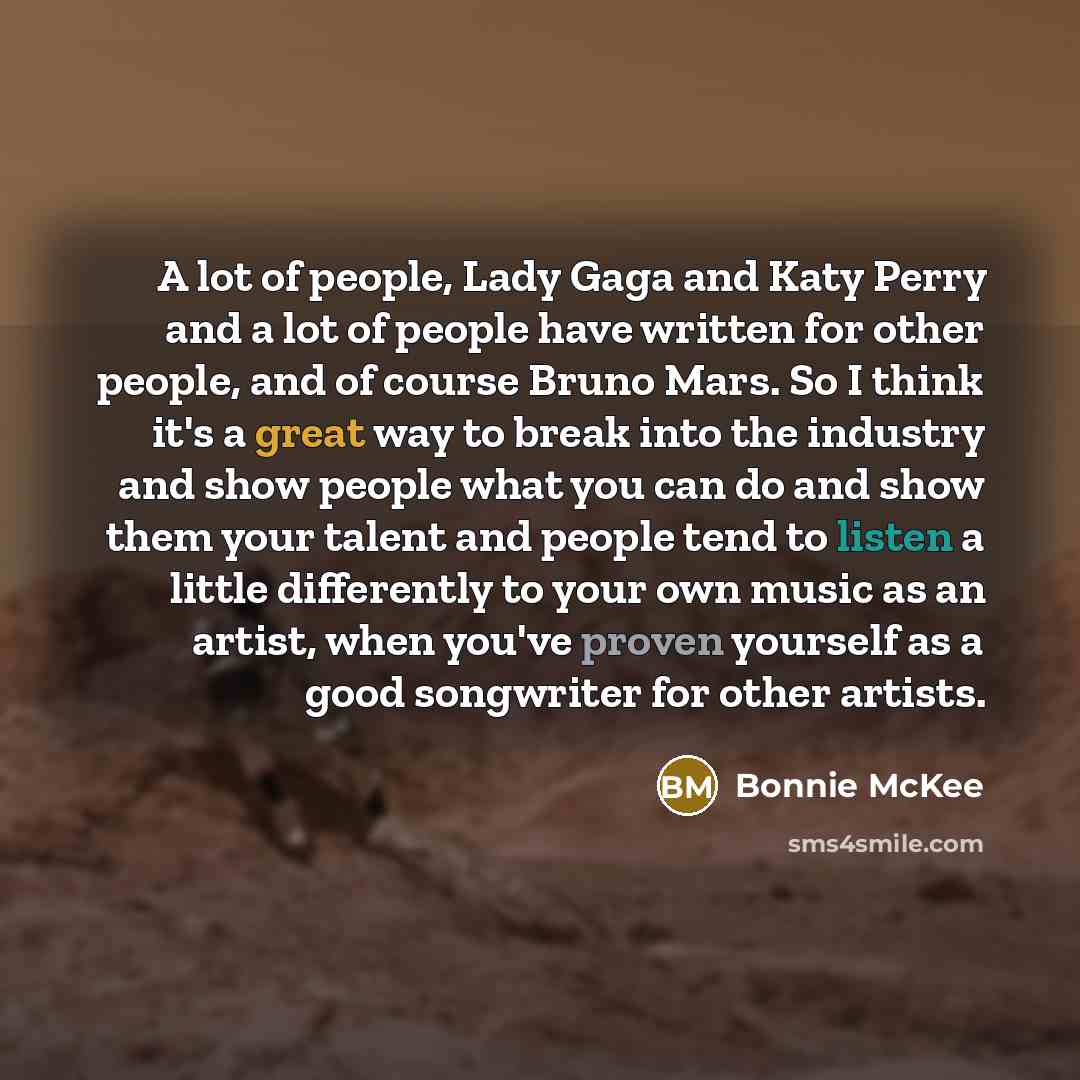 “A lot of people, Lady Gaga and Katy Perry and…” quote by Bonnie McKee