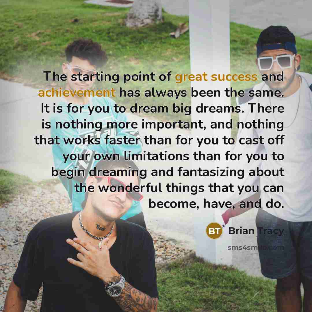 “The starting point of great success and achievement has always…” quote by Brian Tracy