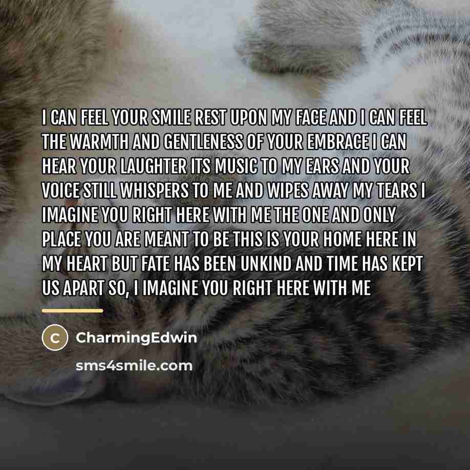 “I can feel your smile rest upon my face And…” quote by CharmingEdwin