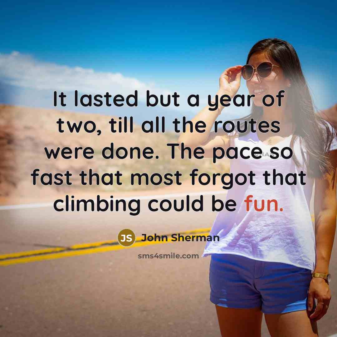 “It lasted but a year of two, till all the…” quote by John Sherman