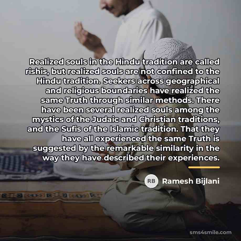 “Realized souls in the Hindu tradition are called rishis, but…” quote by Ramesh Bijlani