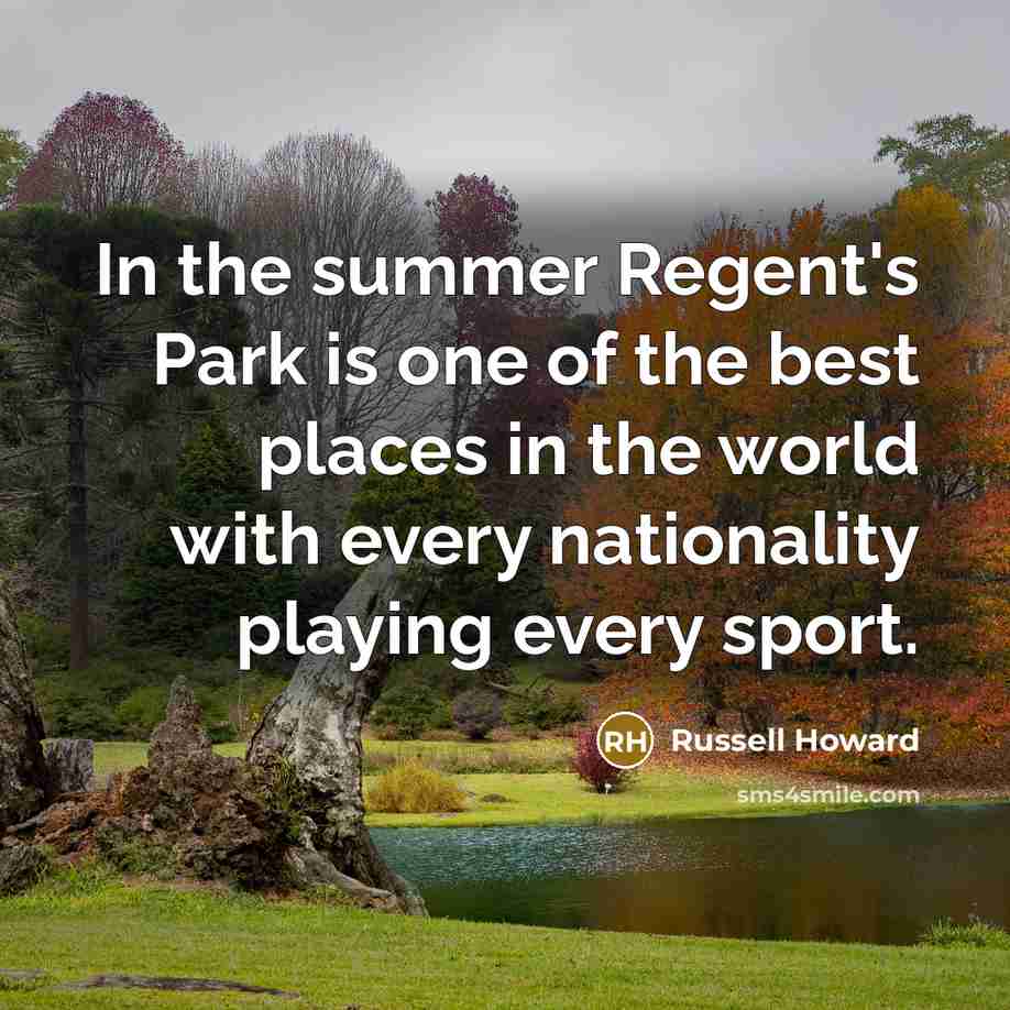 “In the summer Regent's Park is one of the best…” quote by Russell Howard