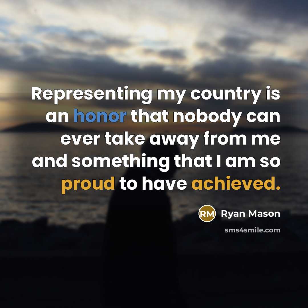 “Representing my country is an honor that nobody can ever take away from me and something that I am so proud to have achieved.” quote by Ryan Mason