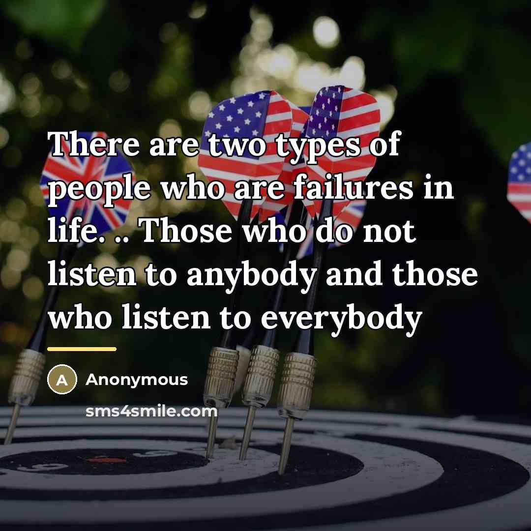 “There are two types of people who are failures in…” quote by Anonymous