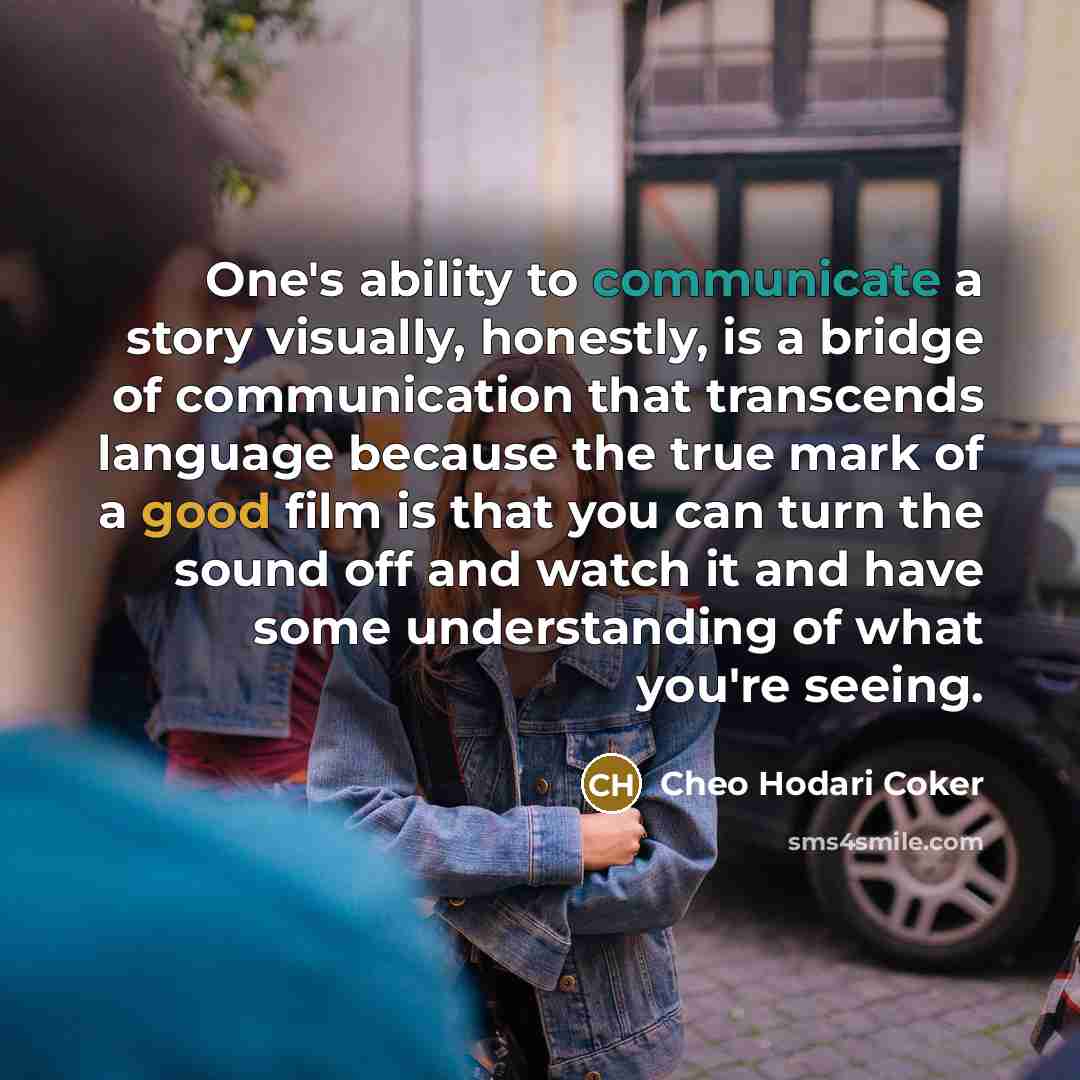 “One's ability to communicate a story visually, honestly, is a…” quote by Cheo Hodari Coker