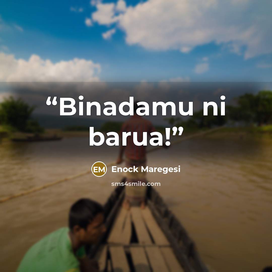 “Binadamu ni barua!” quote by Enock Maregesi