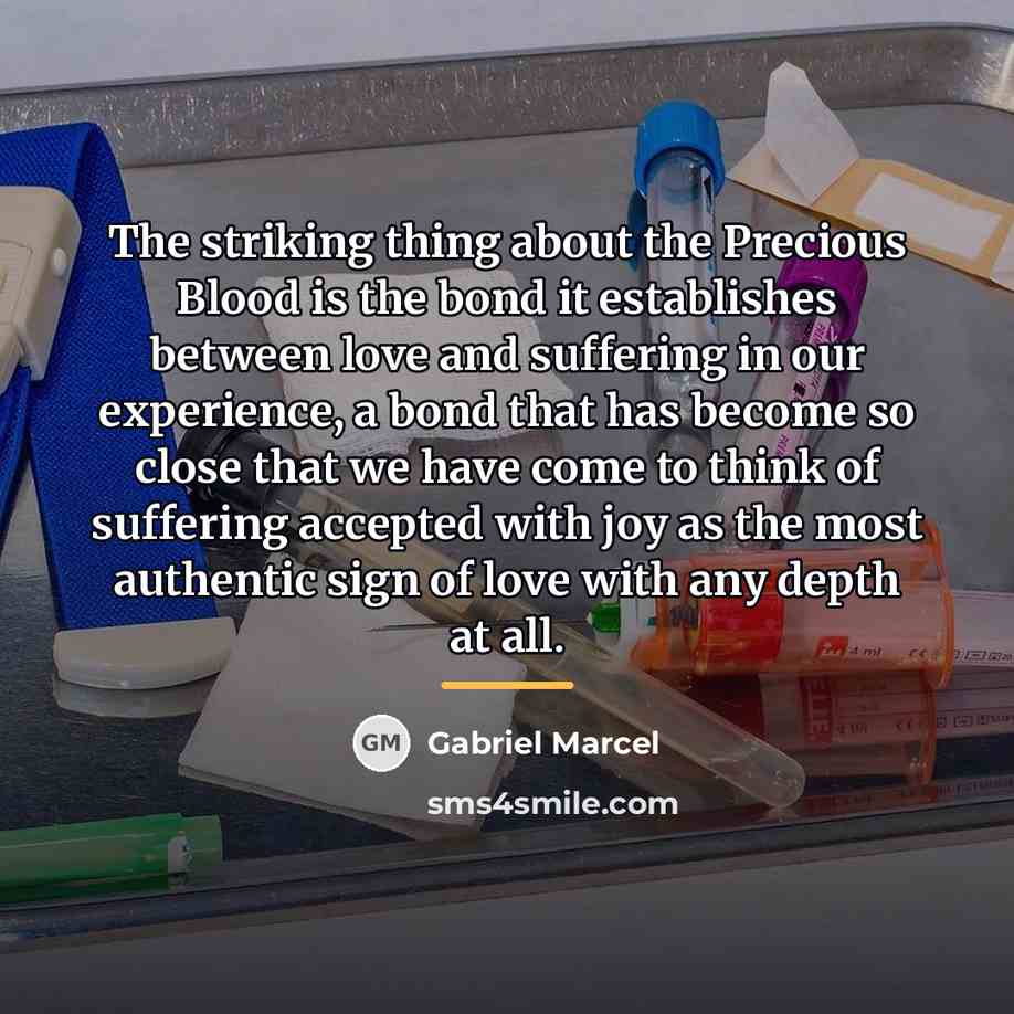 “The striking thing about the Precious Blood is the bond…” quote by Gabriel Marcel