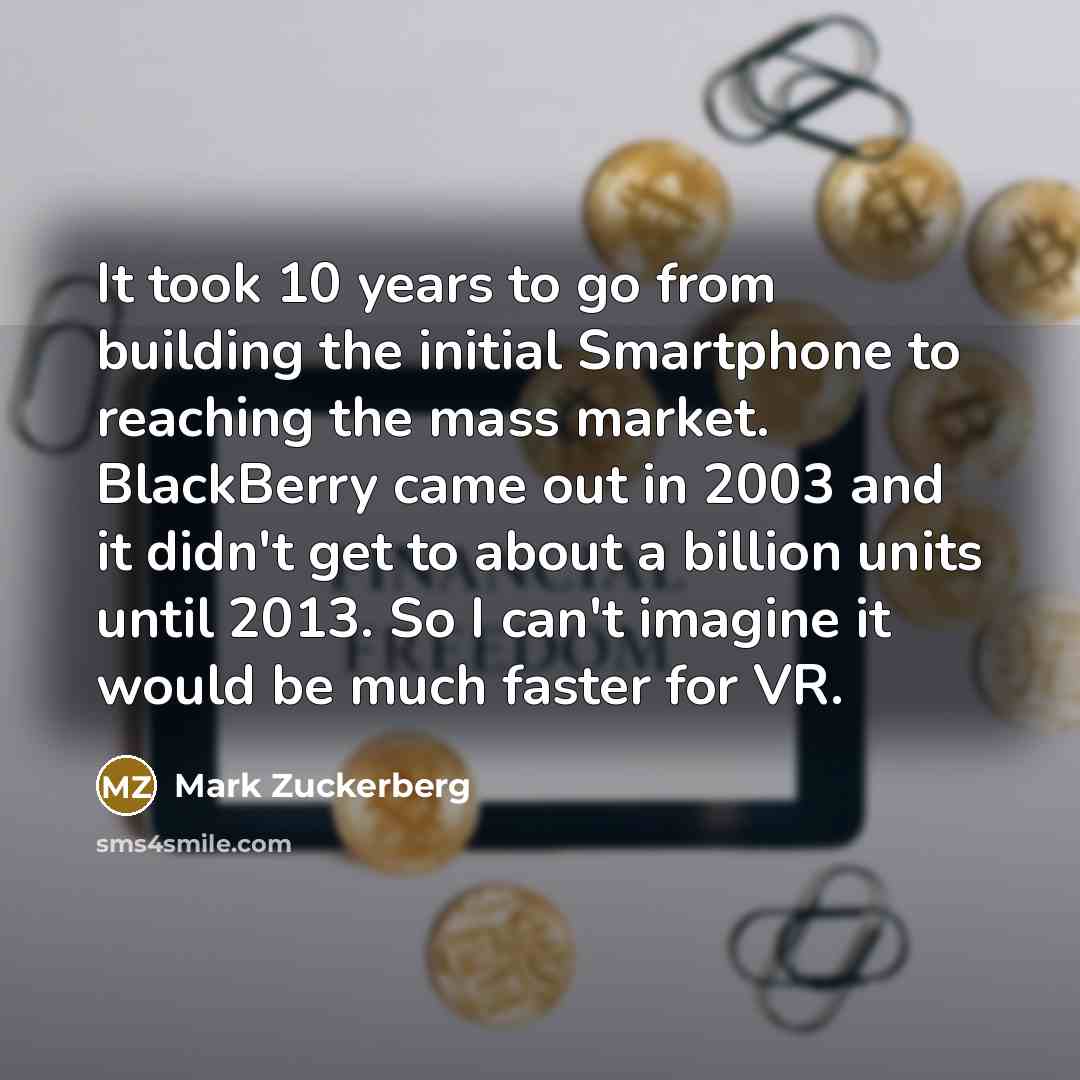 “It took 10 years to go from building the initial…” quote by Mark Zuckerberg