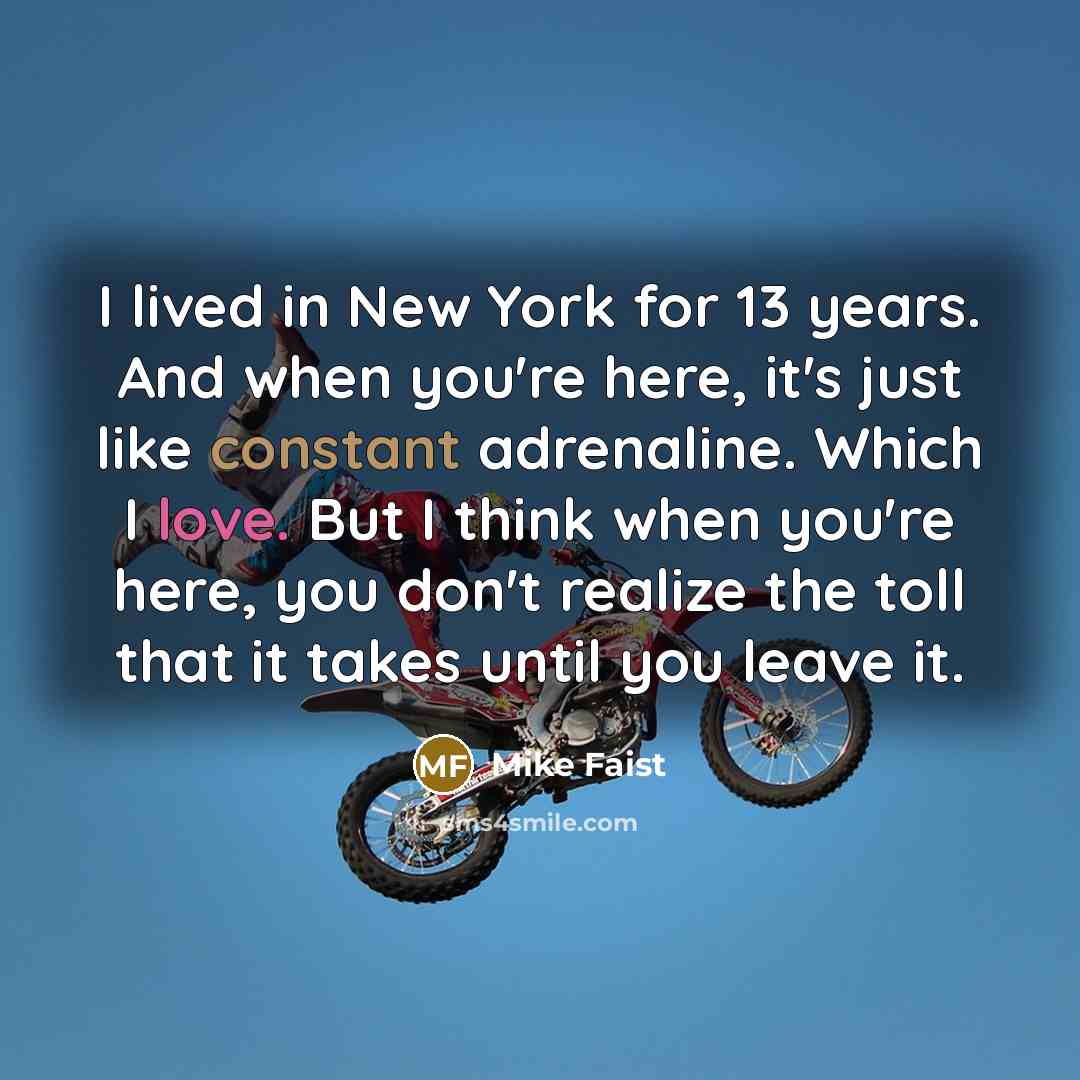 “I lived in New York for 13 years. And when…” quote by Mike Faist