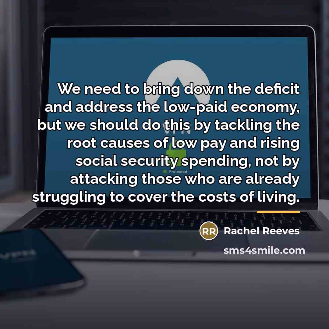“We need to bring down the deficit and address the…” quote by Rachel Reeves