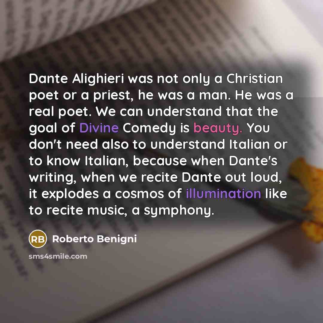 “Dante Alighieri was not only a Christian poet or a…” quote by Roberto Benigni