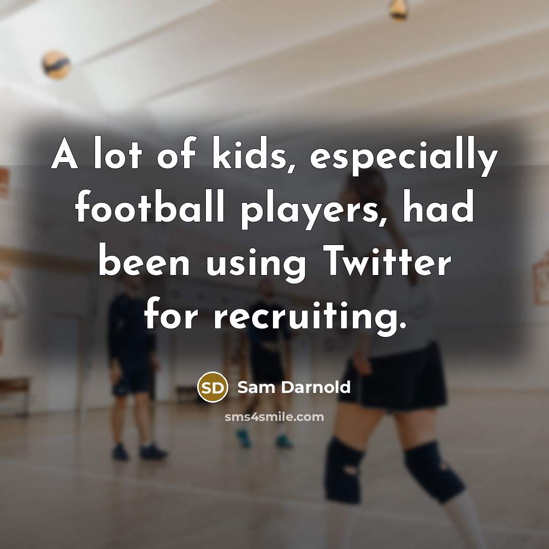 “A lot of kids, especially football players, had been using…” quote by Sam Darnold