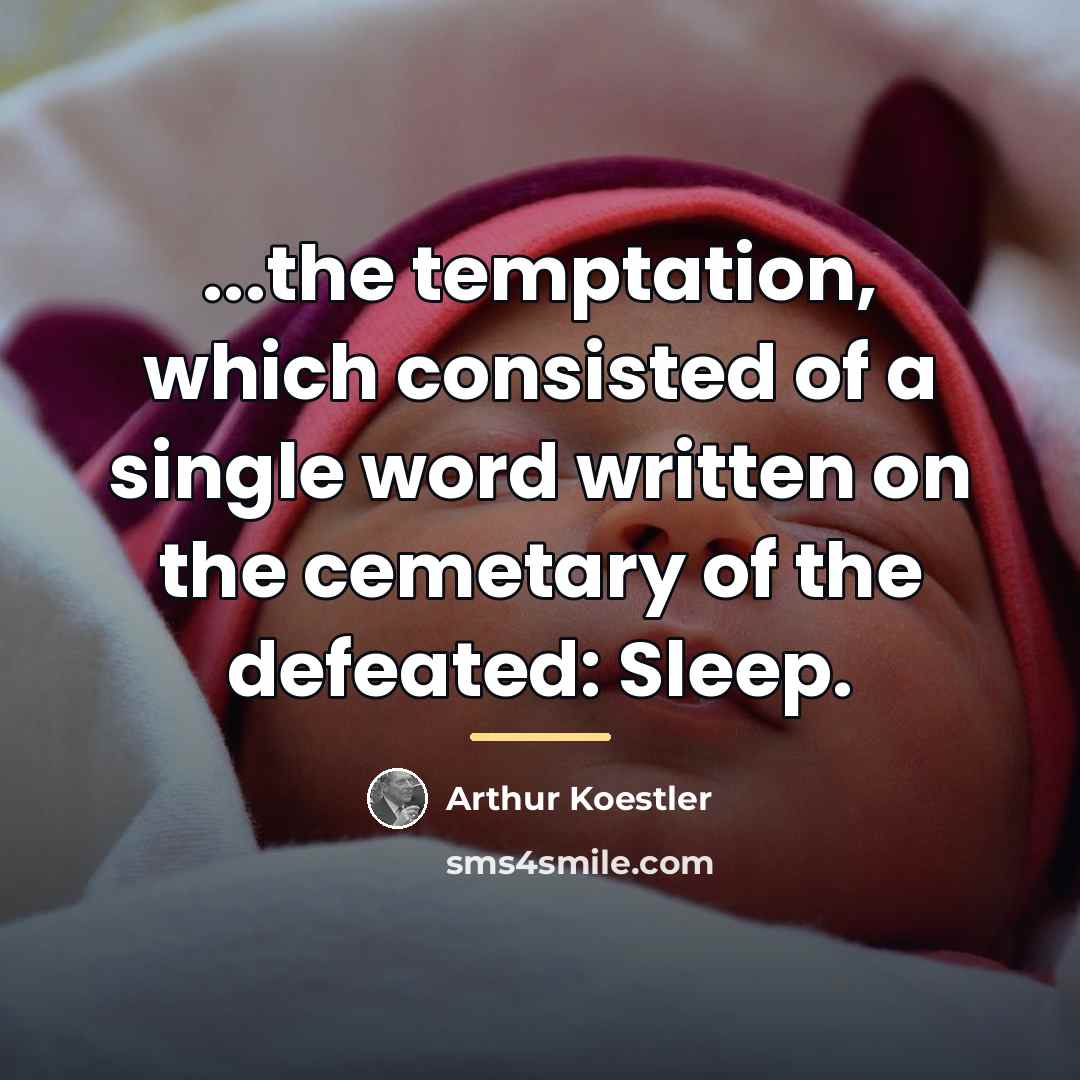 “...the temptation, which consisted of a single word written on…” quote by Arthur Koestler