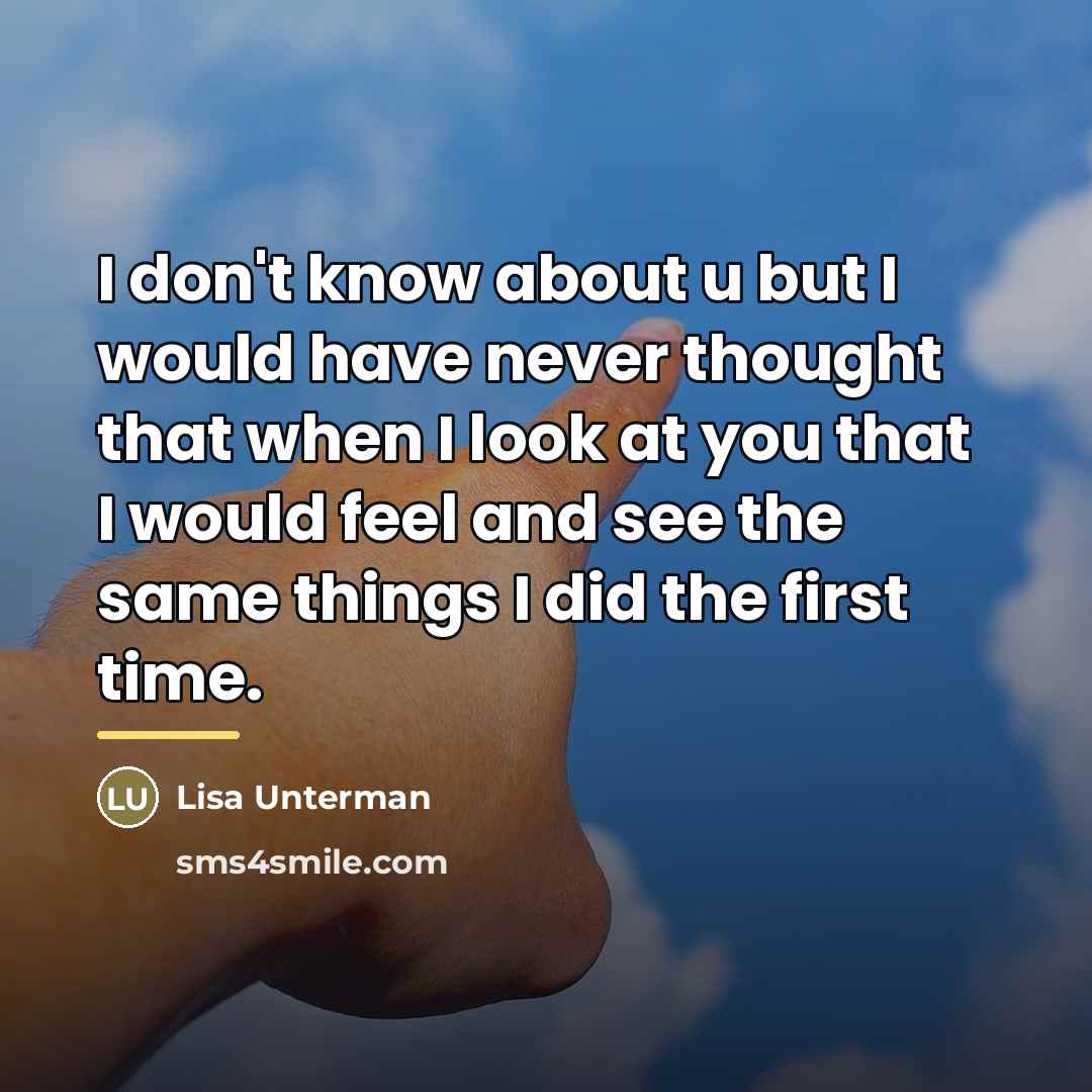 “I don't know about u but I would have never…” quote by Lisa Unterman