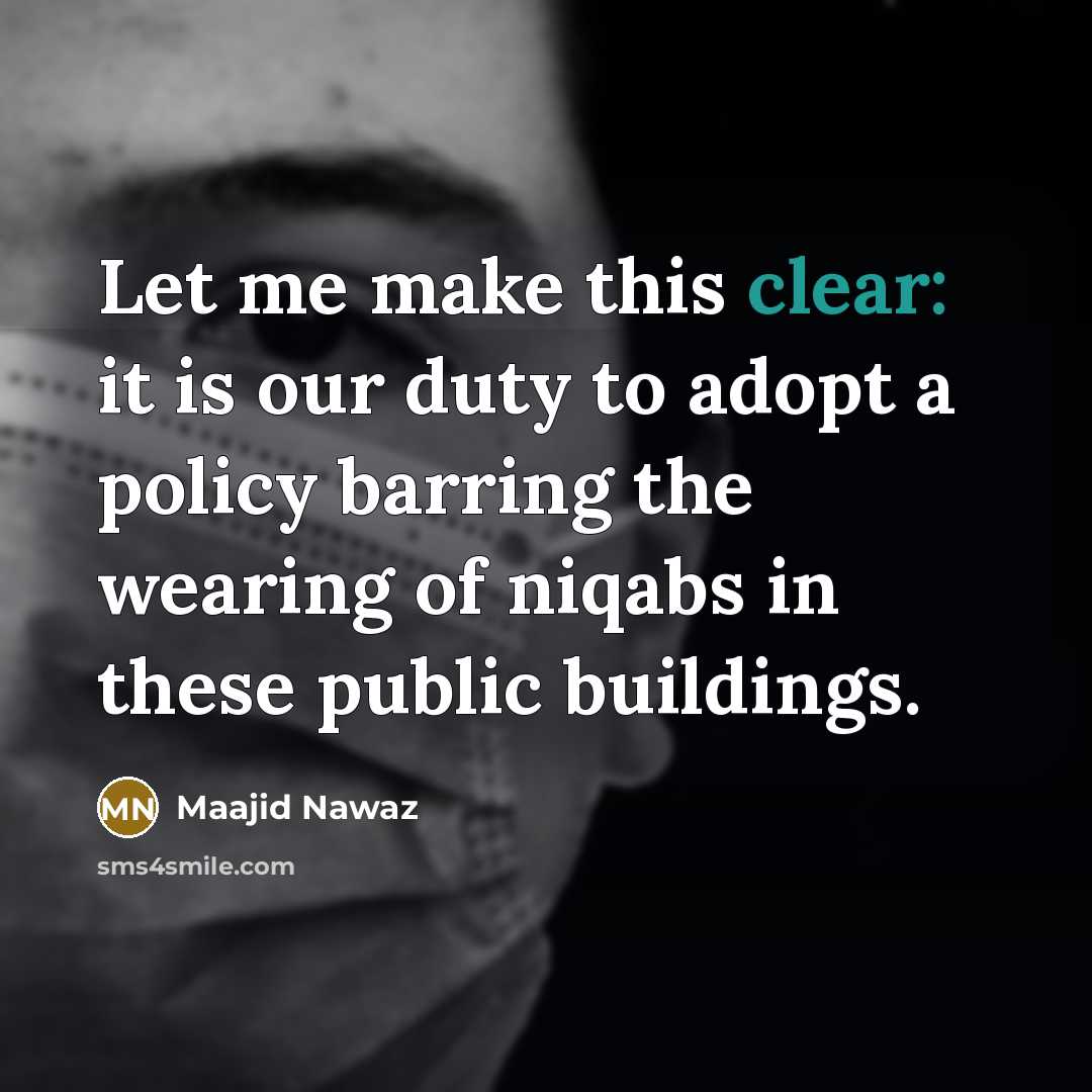 “Let me make this clear: it is our duty to…” quote by Maajid Nawaz