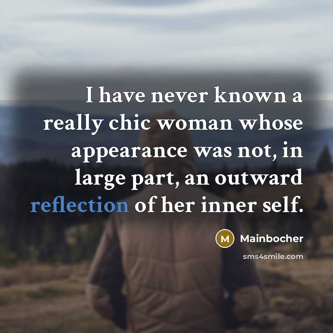 “I have never known a really chic woman whose appearance…” quote by Mainbocher