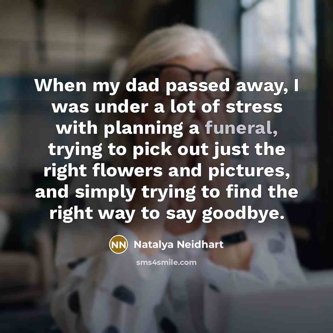“When my dad passed away, I was under a lot…” quote by Natalya Neidhart