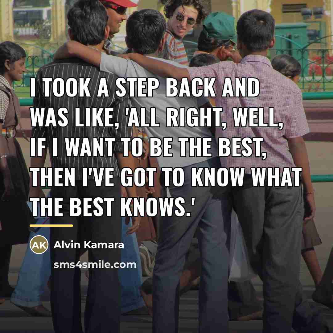 “I took a step back and was like, 'All right,…” quote by Alvin Kamara