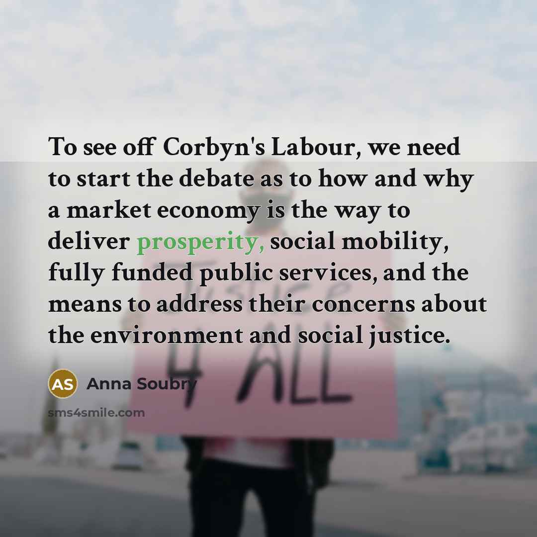 “To see off Corbyn's Labour, we need to start the…” quote by Anna Soubry
