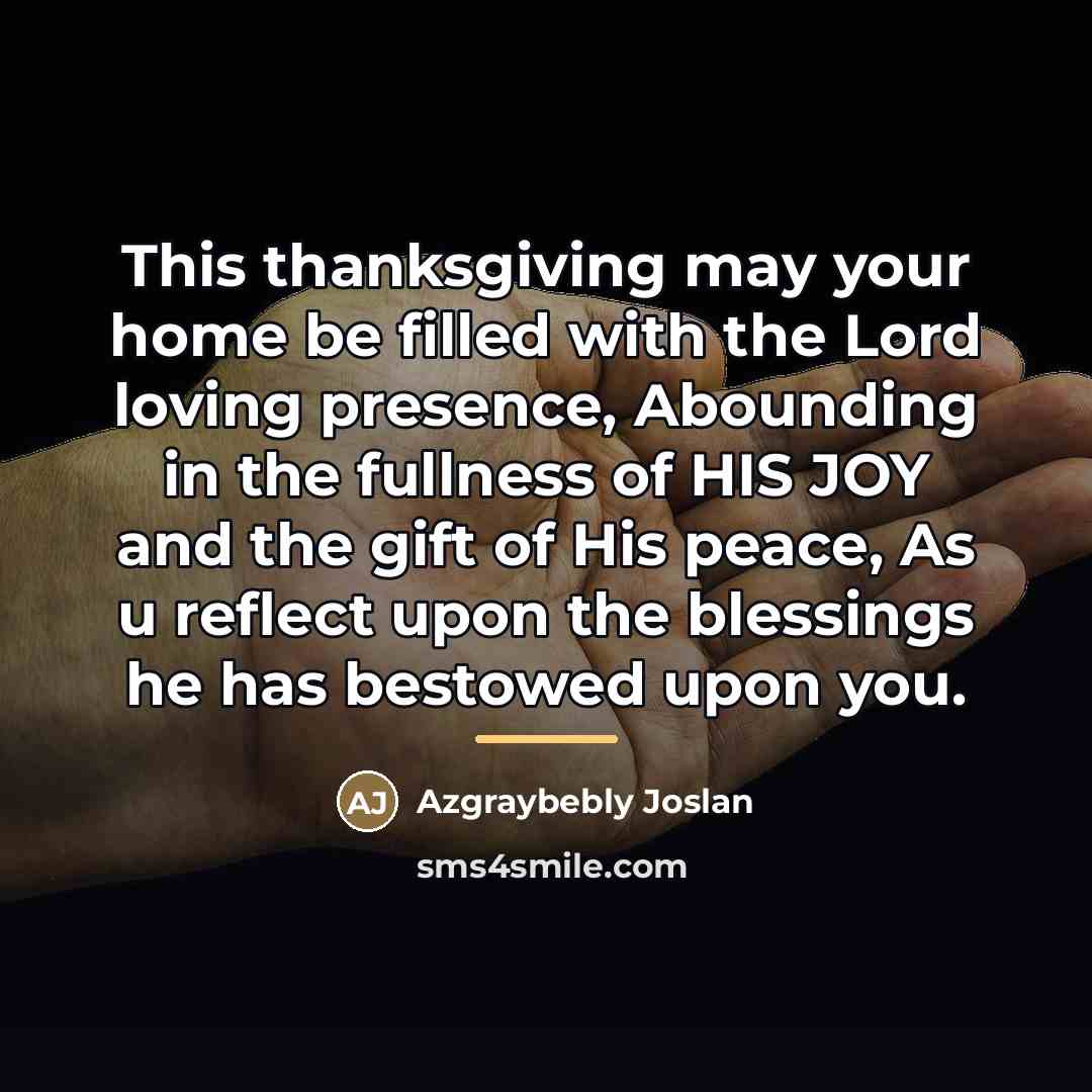 “This thanksgiving may your home be filled with the Lord…” quote by Azgraybebly Joslan