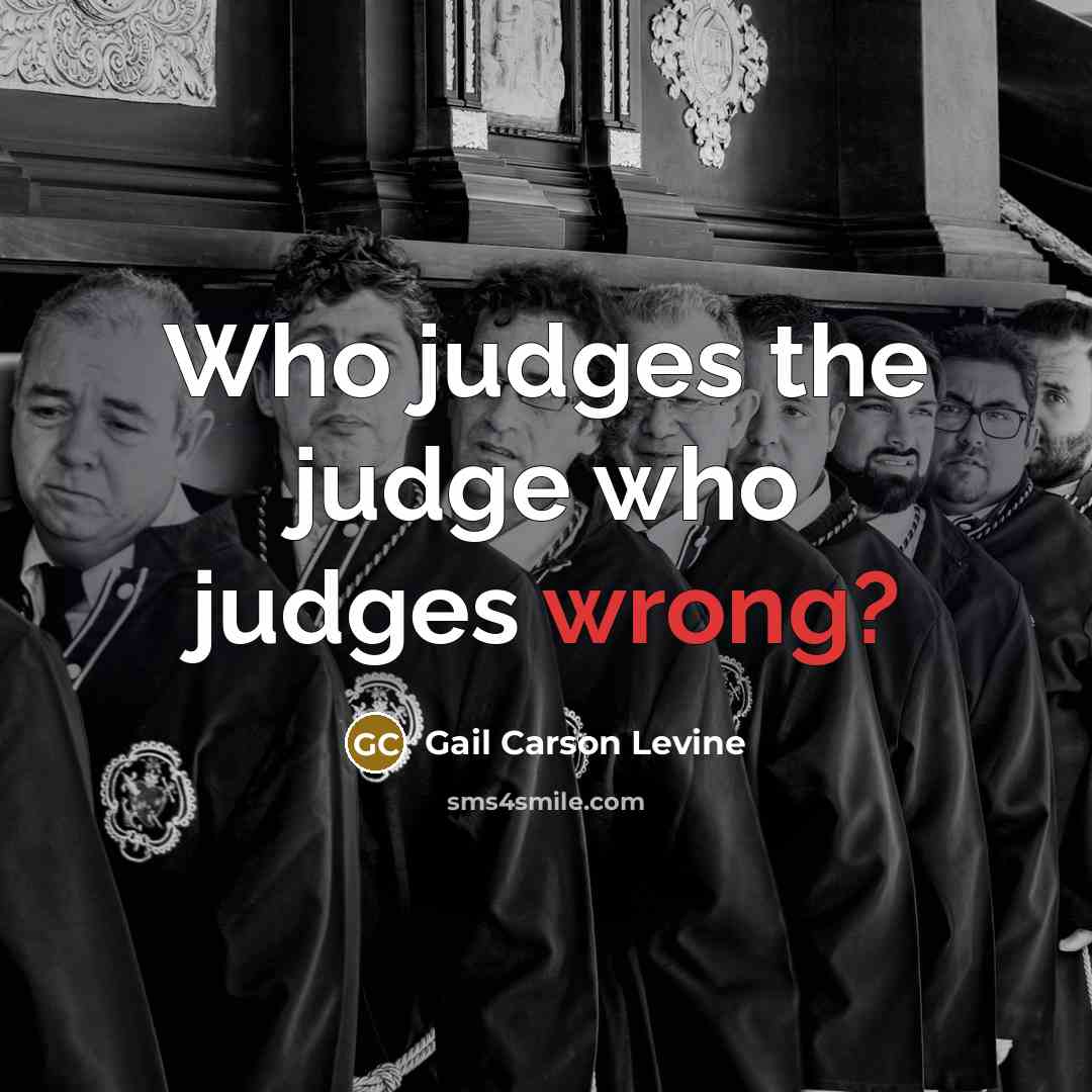 “Who judges the judge who judges wrong?…” quote by Gail Carson Levine