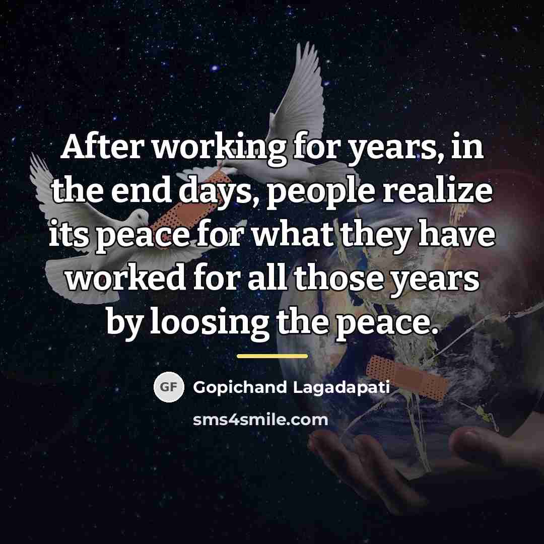 “After working for years, in the end days, people realize…” quote by Gopichand Lagadapati