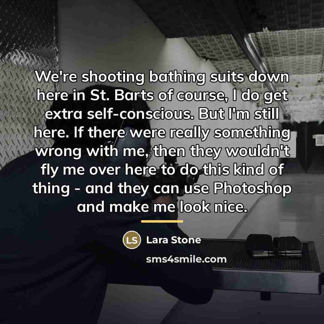 “We're shooting bathing suits down here in St. Barts of…” quote by Lara Stone