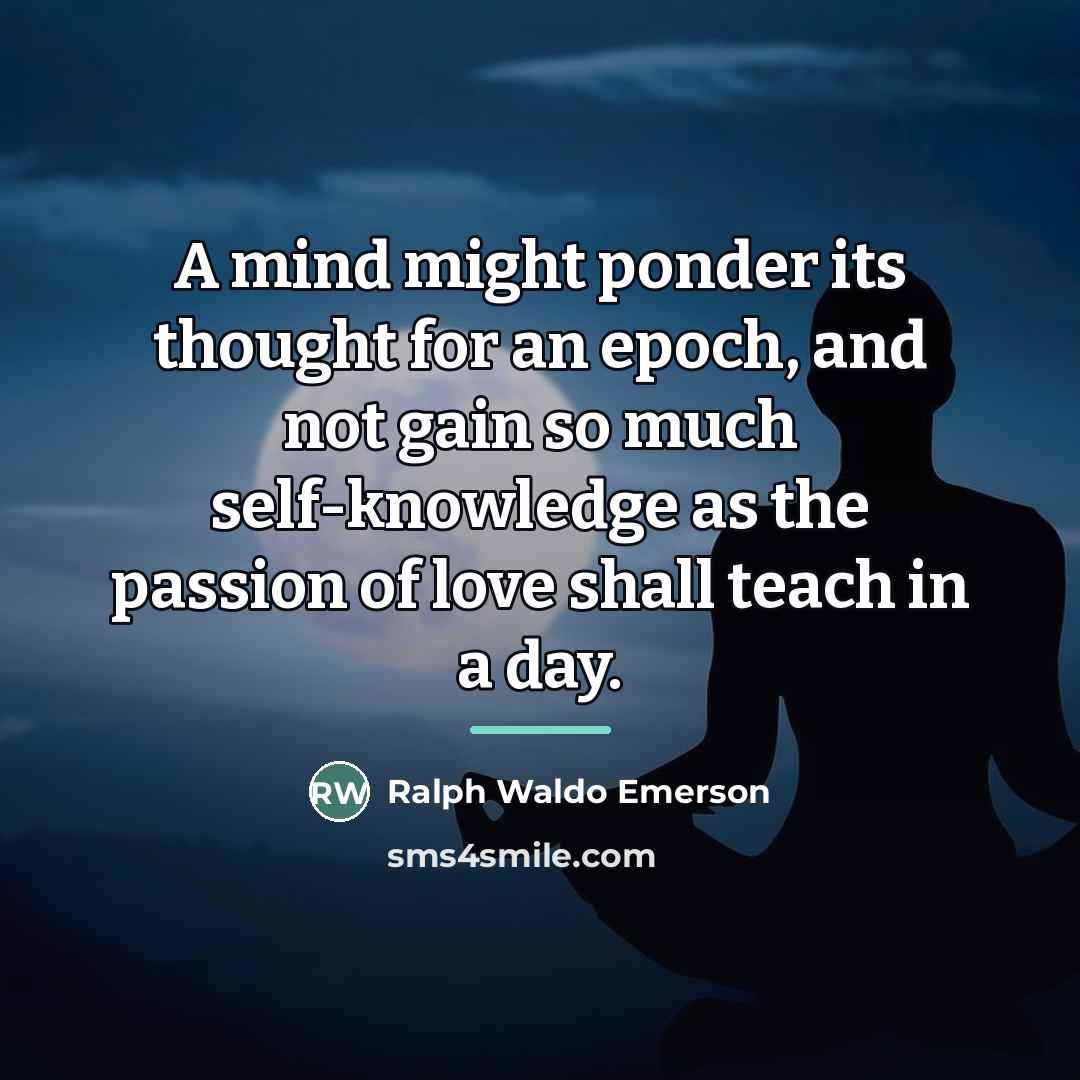 “A mind might ponder its thought for an epoch, and…” quote by Ralph Waldo Emerson