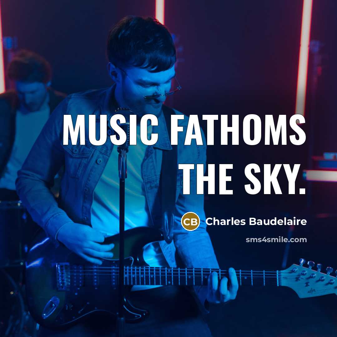 “Music fathoms the sky.…” quote by Charles Baudelaire