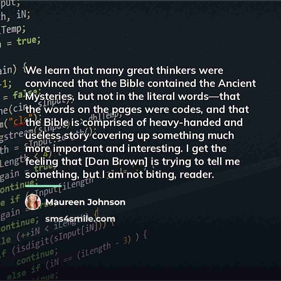 “We learn that many great thinkers were convinced that the…” quote by Maureen Johnson