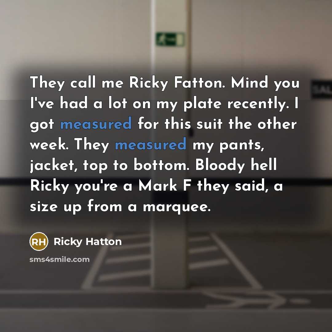 “They call me Ricky Fatton. Mind you I've had a…” quote by Ricky Hatton