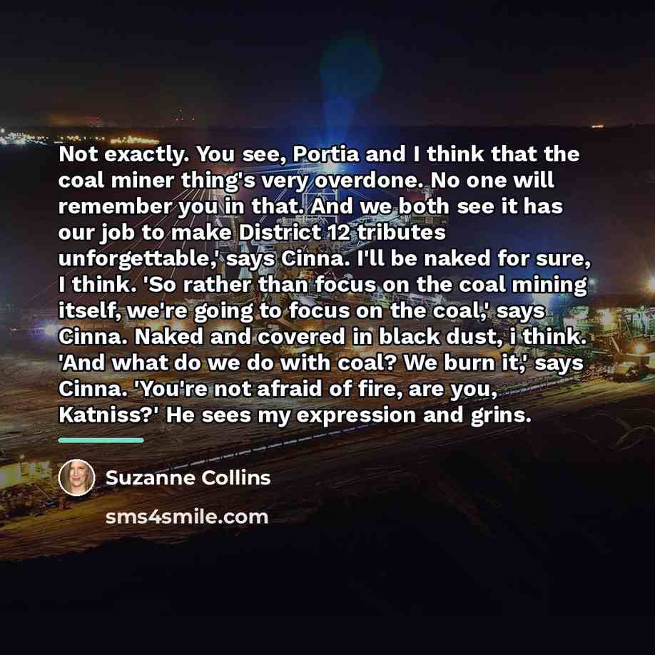 “Not exactly. You see, Portia and I think that the…” quote by Suzanne Collins