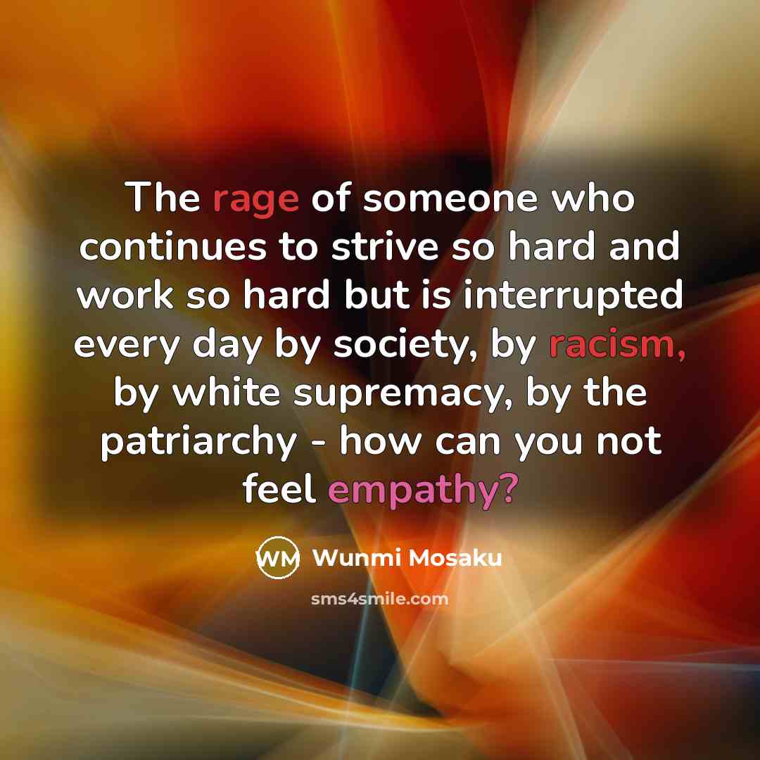 “The rage of someone who continues to strive so hard…” quote by Wunmi Mosaku