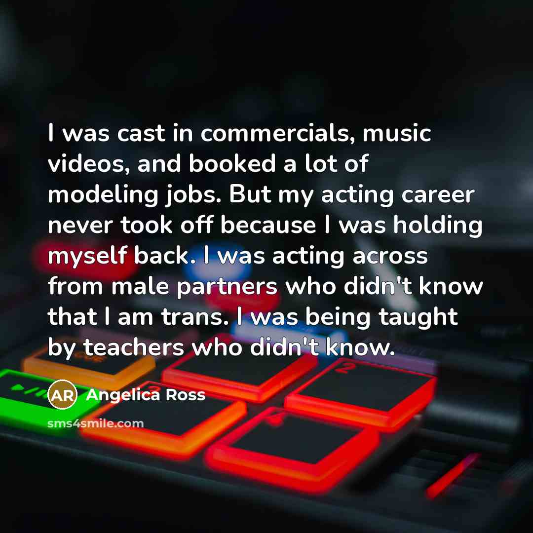 “I was cast in commercials, music videos, and booked a…” quote by Angelica Ross