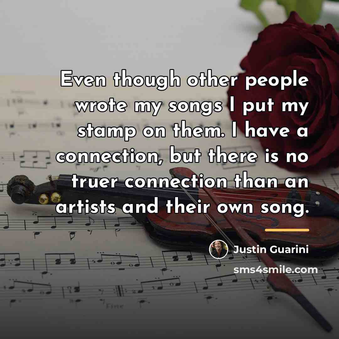 “Even though other people wrote my songs I put my…” quote by Justin Guarini