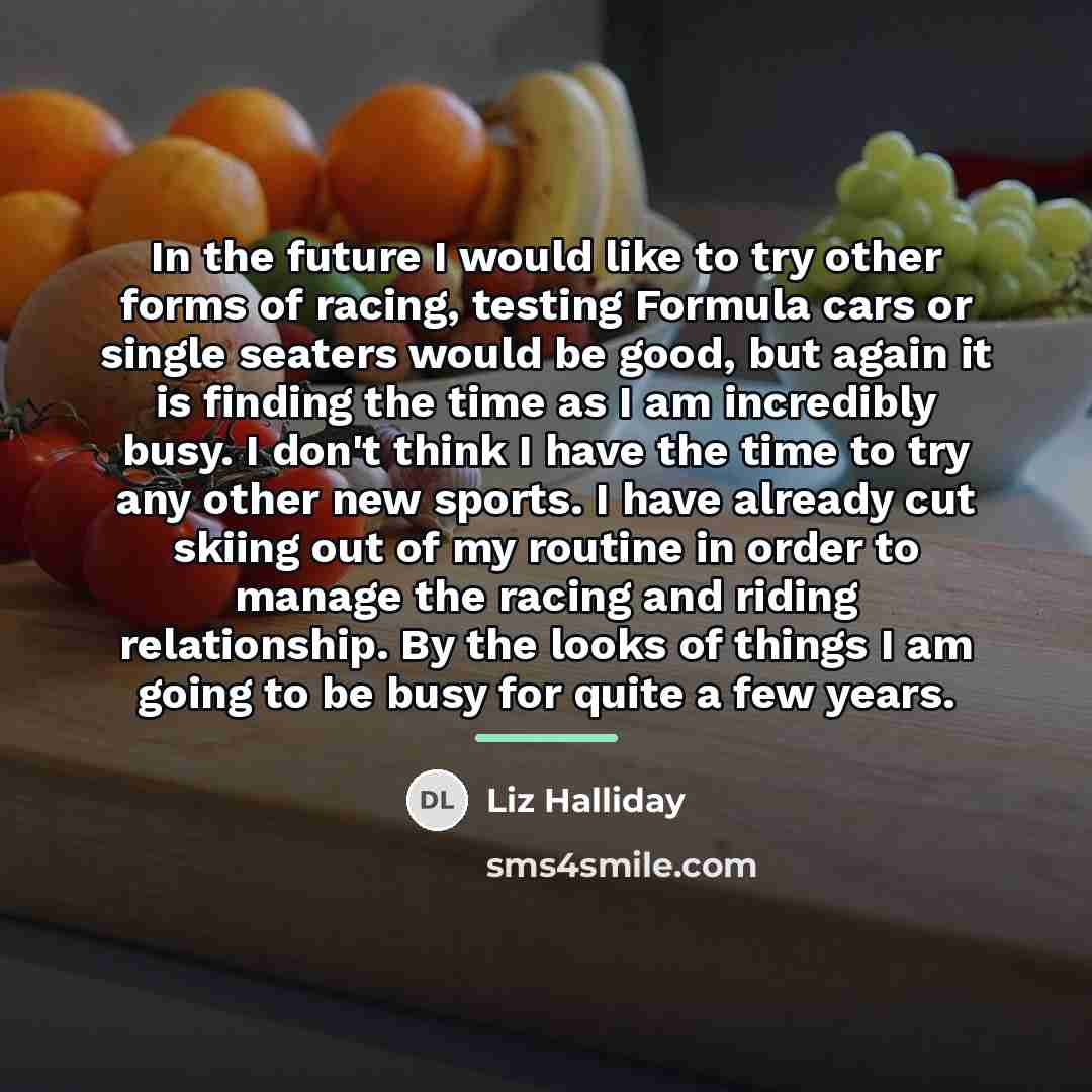 “In the future I would like to try other forms…” quote by Liz Halliday