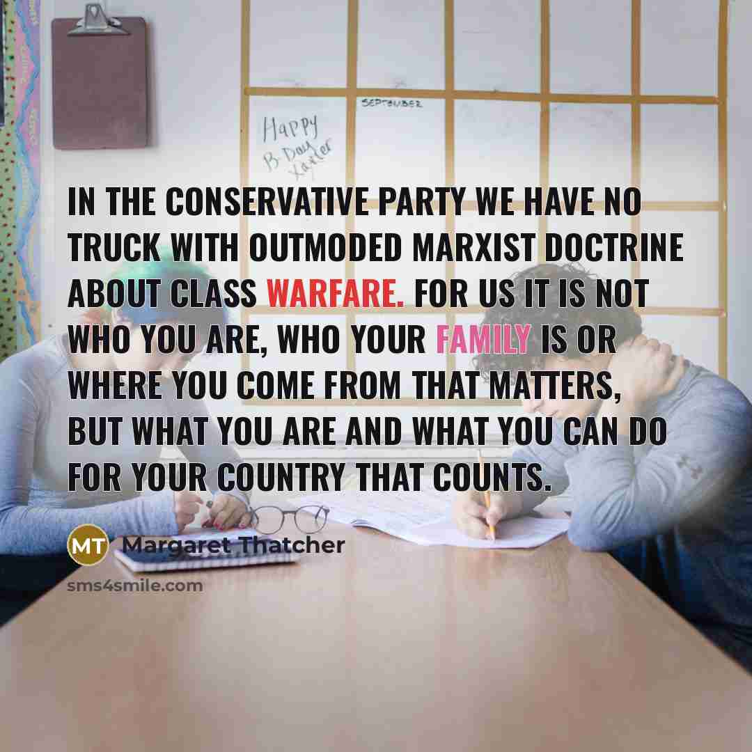 “In the Conservative Party we have no truck with outmoded…” quote by Margaret Thatcher