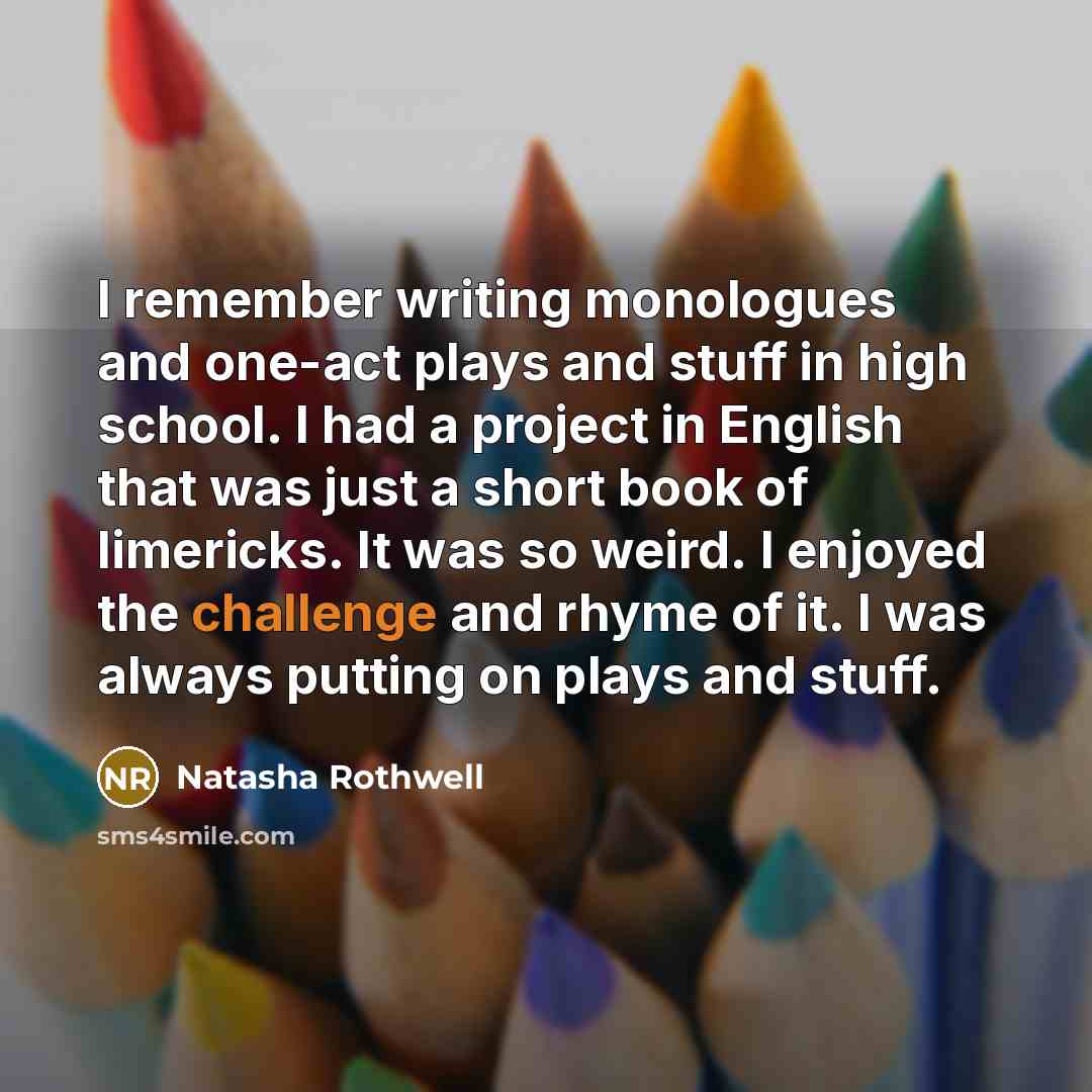 “I remember writing monologues and one-act plays and stuff in…” quote by Natasha Rothwell
